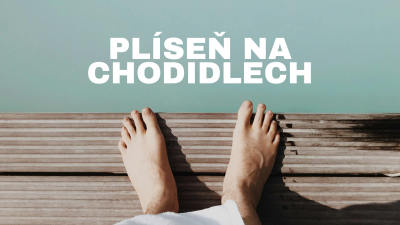 Plesne na chodidlách: Nepríjemný, ale riešiteľný problém | ARNO-obuv.sk - obuv s tradíciou